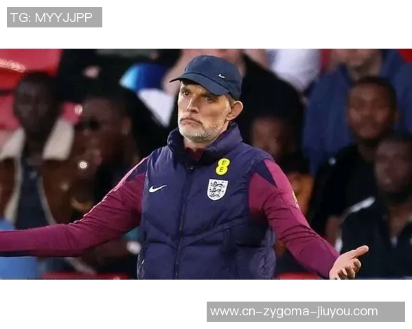 本特：图赫尔已确认大部分球员名单，阿诺德、格拉利什等或无缘